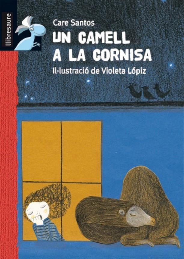 UN CAMELL A LA CORNISA CAT | 9788479424893 | SANTOS TORRES, CARE | Llibreria Geli - Llibreria Online de Girona - Comprar llibres en català i castellà
