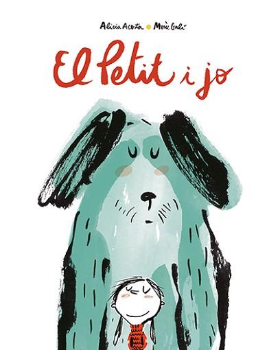 EL PETIT I JO | 9788417673949 | ACOSTA,ALICIA/GALI,MERCE | Libreria Geli - Librería Online de Girona - Comprar libros en catalán y castellano