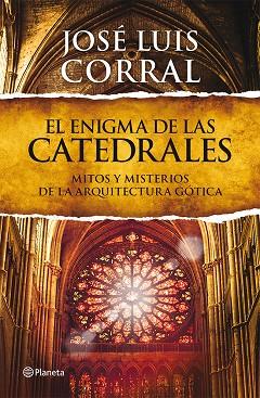 EL ENIGMA DE LAS CATEDRALES | 9788408013839 | CORRAL,JOSE LUIS | Libreria Geli - Librería Online de Girona - Comprar libros en catalán y castellano