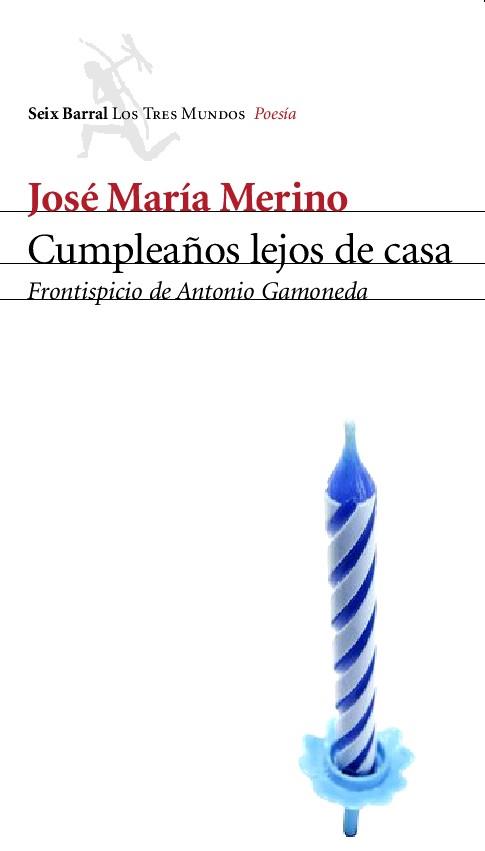 CUMPLEAÑOS LEJOS DE CASA | 9788432208959 | MERINO, JOSE MARIA | Libreria Geli - Librería Online de Girona - Comprar libros en catalán y castellano