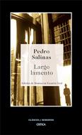 LARGO LAMENTO | 9788484325604 | SALINAS,PEDRO | Llibreria Geli - Llibreria Online de Girona - Comprar llibres en català i castellà