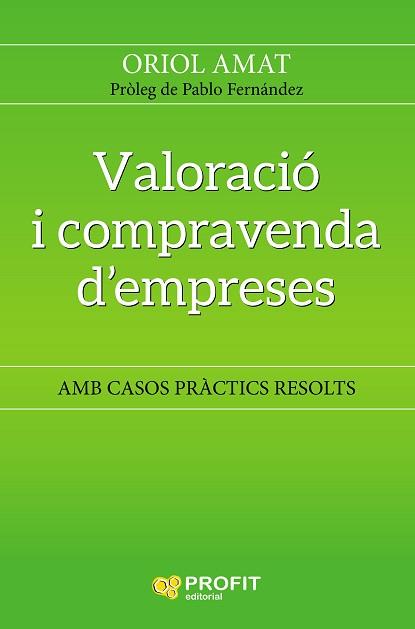 VALORACIÓ I COMPRAVENDA D'EMPRESES | 9788417209483 | AMAT,ORIOL | Libreria Geli - Librería Online de Girona - Comprar libros en catalán y castellano