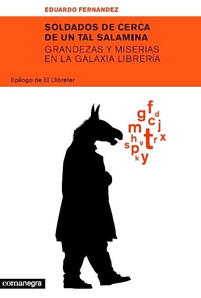SOLDADOS DE CERCA DE UN TAL SALAMINA.GRANDEZAS Y M | 9788493556655 | FERNANDEZ,EDUARDO | Llibreria Geli - Llibreria Online de Girona - Comprar llibres en català i castellà