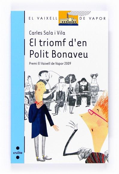 EL TRIOMF D'EN POLIT BONAVEU | 9788466123822 | SALA VILA,CARLES | Llibreria Geli - Llibreria Online de Girona - Comprar llibres en català i castellà