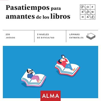 PASATIEMPOS PARA AMANTES DE LOS LIBROS (CUADRADOS DE DIVERSIóN) | 9788415618973 | Libreria Geli - Librería Online de Girona - Comprar libros en catalán y castellano