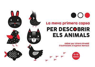 LA MEVA PRIMERA CAPSA PER DESCOBRIR ELS ANIMALS | 9788468262727 | PIRODDI, CHIARA | Libreria Geli - Librería Online de Girona - Comprar libros en catalán y castellano