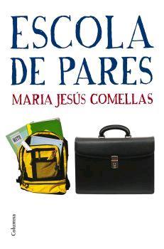 ESCOLES DE PARES | 9788466408011 | COMELLAS,MARIA JESUS | Libreria Geli - Librería Online de Girona - Comprar libros en catalán y castellano