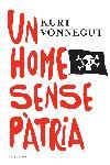 UN HOME SENSE PATRIA | 9788466407281 | VONNEGUT,KURT | Libreria Geli - Librería Online de Girona - Comprar libros en catalán y castellano