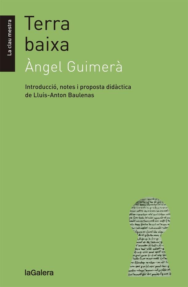 TERRA BAIXA | 9788424658601 | GUIMERÀ,ÀNGEL | Libreria Geli - Librería Online de Girona - Comprar libros en catalán y castellano