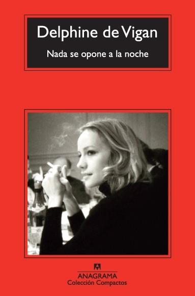 NADA SE OPONE A LA NOCHE | 9788433977366 | DE VIGAN,DELPHINE | Libreria Geli - Librería Online de Girona - Comprar libros en catalán y castellano