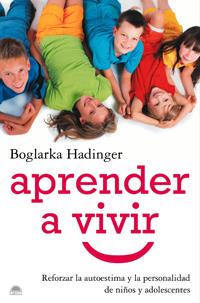 APRENDER A VIVIR | 9788497543361 | HADINGER,BOGLARKA | Libreria Geli - Librería Online de Girona - Comprar libros en catalán y castellano