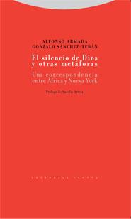 EL SILENCIO DE DIOS Y OTRAS METAFORAS:UNA CORRESPONDENCIA ENTRE AFRICA Y NUEVA YORK | 9788498790146 | ARMANDA,ALFONSO/SANCHEZ-TERAN,GONZALO | Libreria Geli - Librería Online de Girona - Comprar libros en catalán y castellano