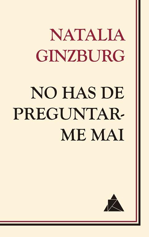 NO HAS DE PREGUNTAR-ME MAI | 9788418217210 | GINZBURG,NATALIA | Libreria Geli - Librería Online de Girona - Comprar libros en catalán y castellano