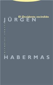 EL OCCIDENTE ESCINDIDO | 9788481648232 | HABERMAS,JURGEN | Llibreria Geli - Llibreria Online de Girona - Comprar llibres en català i castellà