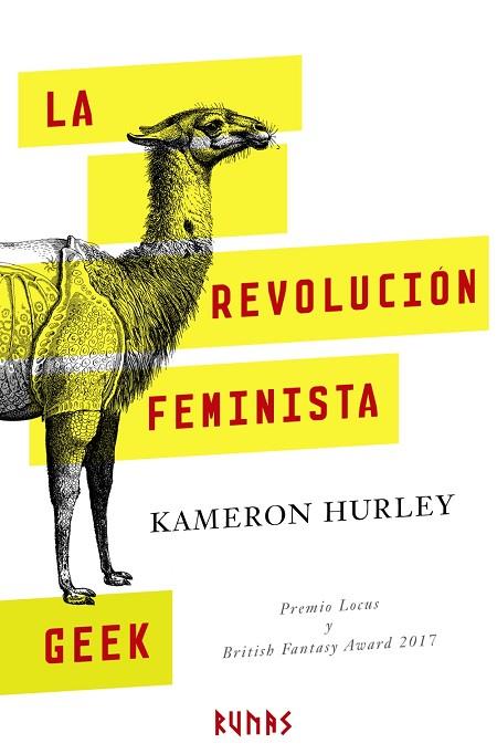 LA REVOLUCIóN FEMINISTA GEEK | 9788491810148 | HURLEY,KAMERON | Llibreria Geli - Llibreria Online de Girona - Comprar llibres en català i castellà