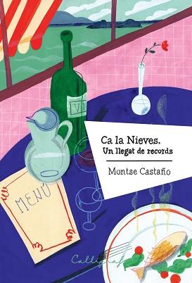 CA LA NIEVES.UN LLEGAT DE RECORDS | 9788412674446 | CASTAÑO OLMO,MONTSE | Libreria Geli - Librería Online de Girona - Comprar libros en catalán y castellano