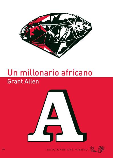 UN MILLONARIO AFRICANO | 9788496964532 | ALLEN,GRANT | Llibreria Geli - Llibreria Online de Girona - Comprar llibres en català i castellà