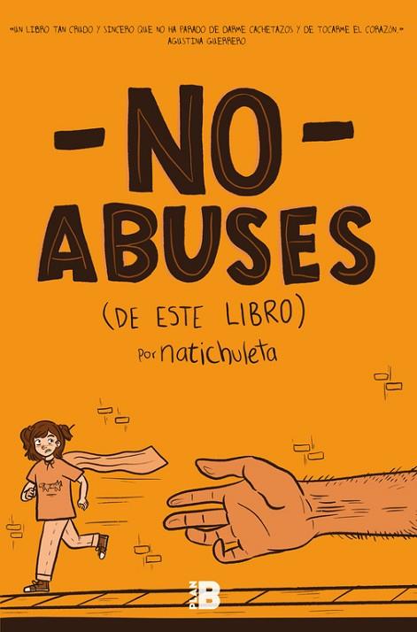 NO ABUSES (DE ESTE LIBRO) | 9788417001377 | CHULETA,NATI | Llibreria Geli - Llibreria Online de Girona - Comprar llibres en català i castellà