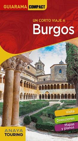 BURGOS(GUIARAMA COMPACT.UN CORTO VIAJE A.EDICION 2019) | 9788491581451 | Libreria Geli - Librería Online de Girona - Comprar libros en catalán y castellano