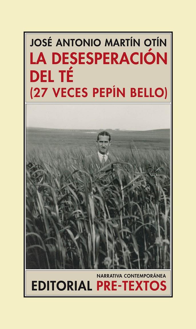 LA DESESPERACION DEL TE (27 VECES PEPIN VELLO) | 9788481918915 | MARTIN OTIN,JOSE ANTONIO | Llibreria Geli - Llibreria Online de Girona - Comprar llibres en català i castellà