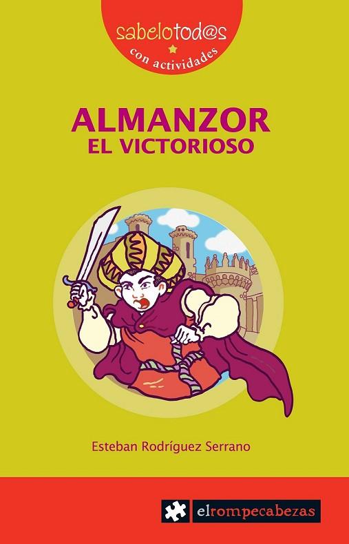 ALMANZOR EL VICTORIOSO | 9788496751514 | RODRIGUEZ SERRANO,ALMANZOR | Llibreria Geli - Llibreria Online de Girona - Comprar llibres en català i castellà