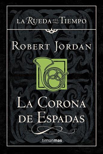 LA CORONA DE ESPADAS | 9788448034696 | JORDAN,ROBERT | Libreria Geli - Librería Online de Girona - Comprar libros en catalán y castellano