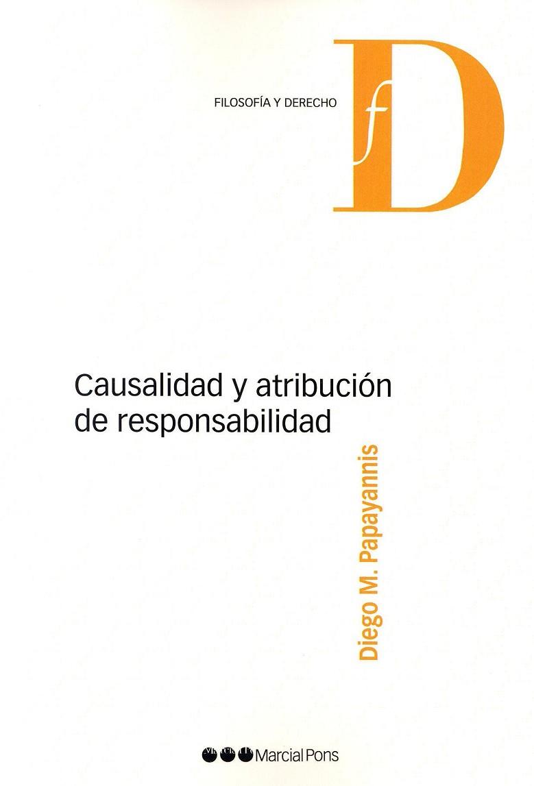 CAUSALIDAD Y ATRIBUCIÓN DE RESPONSABILIDAD | 9788497689670 | PAPAYANNIS,DIEGO M. | Libreria Geli - Librería Online de Girona - Comprar libros en catalán y castellano