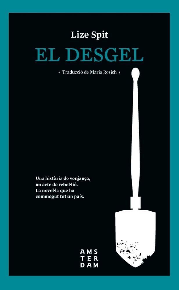 EL DESGEL | 9788416743537 | SPIT,LIZE | Llibreria Geli - Llibreria Online de Girona - Comprar llibres en català i castellà