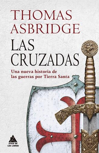 LAS CRUZADAS | 9788417743192 | ASBRIDGE,THOMAS | Libreria Geli - Librería Online de Girona - Comprar libros en catalán y castellano