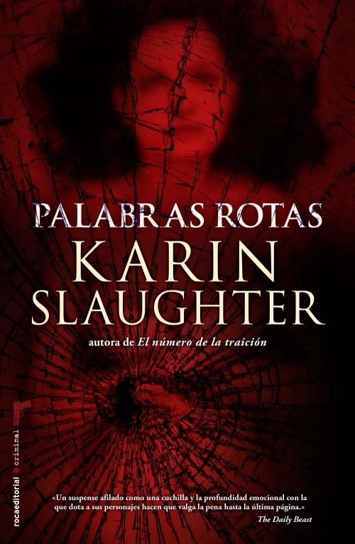 PALABRAS ROTAS | 9788499185743 | SLAUGHTER,KARIN | Libreria Geli - Librería Online de Girona - Comprar libros en catalán y castellano