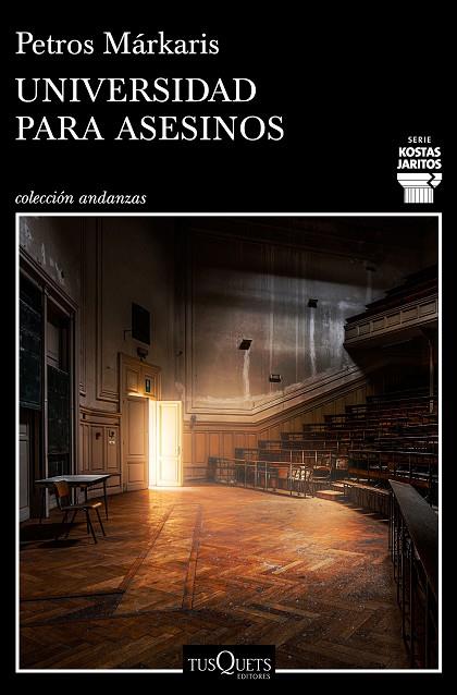 UNIVERSIDAD PARA ASESINOS | 9788490666722 | MÁRKARIS,PETROS | Libreria Geli - Librería Online de Girona - Comprar libros en catalán y castellano