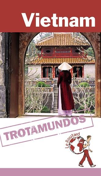 VIETNAM(TROTAMUNDOS.EDICION 2016) | 9788415501664 | GLOAGUEN,PHILIPPE | Libreria Geli - Librería Online de Girona - Comprar libros en catalán y castellano
