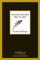 MUNDO DENTRO DEL CLARO | 9788483833834 | GALLEGO,VICENTE | Llibreria Geli - Llibreria Online de Girona - Comprar llibres en català i castellà