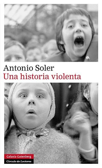 UNA HISTORIA VIOLENTA | 9788415472933 | SOLER,ANTONIO | Libreria Geli - Librería Online de Girona - Comprar libros en catalán y castellano