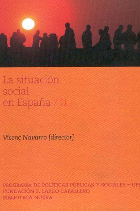 LA SITUACION SOCIAL EN ESPAÑA-2 | 9788497426657 | NAVARRO,VICENÇ | Libreria Geli - Librería Online de Girona - Comprar libros en catalán y castellano