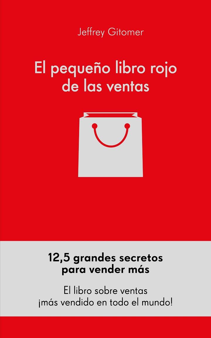 EL PEQUEÑO LIBRO ROJO DE LAS VENTAS | 9788416253791 | GITOMER,JEFFREY | Llibreria Geli - Llibreria Online de Girona - Comprar llibres en català i castellà