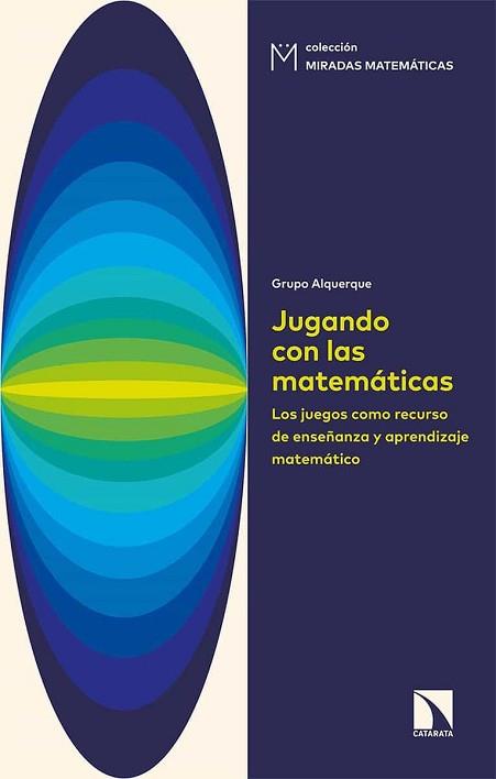 JUGANDO CON LAS MATEMÁTICAS | 9788490979891 | MUÑOZ SANTOJA,JOSÉ/FERNÁNDEZ-ALISEDA REDONDO,ANTONIO/HANS MARTÍN, JUAN ANTONIO | Libreria Geli - Librería Online de Girona - Comprar libros en catalán y castellano