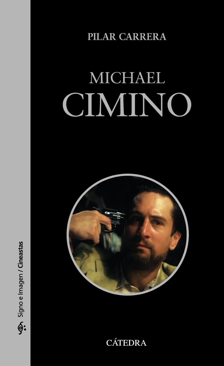 MICHAEL CIMINO | 9788437638812 | CARRERA,PILAR | Libreria Geli - Librería Online de Girona - Comprar libros en catalán y castellano