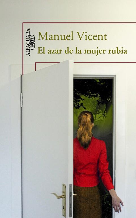 EL AZAR DE LA MUJER RUBIA  | 9788420413167 | VICENT,MANUEL (1936,VALÈNCIA) | Libreria Geli - Librería Online de Girona - Comprar libros en catalán y castellano