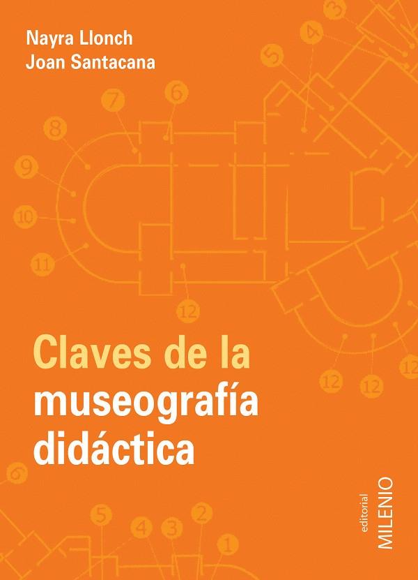 CLAVES DE LA MUSEOGRAFIA DIDACTICA | 9788497434553 | LLONCH,NAYRA/SANTACANA,JOAN | Llibreria Geli - Llibreria Online de Girona - Comprar llibres en català i castellà