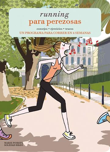 RUNNING PARA PEREZOSAS | 9788415888918 | POIRIER,MARIE | Libreria Geli - Librería Online de Girona - Comprar libros en catalán y castellano