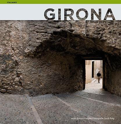 GIRONA(ITALIANO) | 9788484783770 | PUIGVERD,ANTONI/PUIG,JORDI | Libreria Geli - Librería Online de Girona - Comprar libros en catalán y castellano