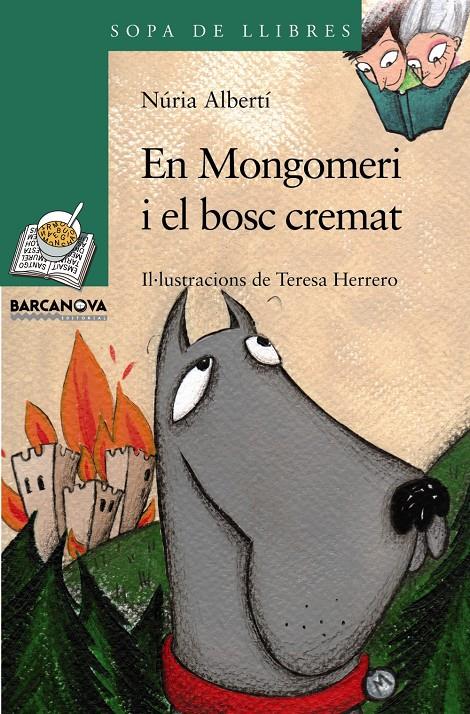 EN MONGOMERI I EL BOSC CREMAT | 9788448925635 | ALBERTÍ,NÚRIA | Llibreria Geli - Llibreria Online de Girona - Comprar llibres en català i castellà