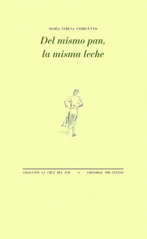 DEL MISMO PAN,LA MISMA LECHE | 9788419633361 | ANDRUETTO,MARÍA TERESA | Llibreria Geli - Llibreria Online de Girona - Comprar llibres en català i castellà