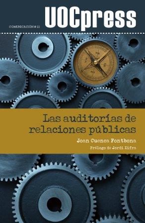 LAS AUDITORIAS DE RELACIONES PUBLICAS | 9788497889964 | CUENCA FONTBONA,JOAN | Llibreria Geli - Llibreria Online de Girona - Comprar llibres en català i castellà