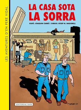 LES AVENTURES D'EN PERE VIDAL.LA CASA SOTA LA SORRA | 9788419007834 | CARBO,JOAQUIM | Libreria Geli - Librería Online de Girona - Comprar libros en catalán y castellano