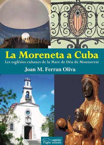 LA MORENETA A CUBA | 9788499754000 | FERRAN OLIVA,JOAN | Libreria Geli - Librería Online de Girona - Comprar libros en catalán y castellano