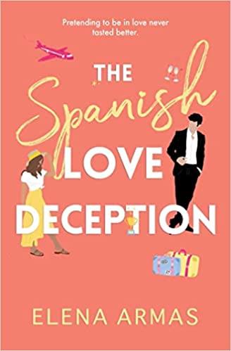 THE SPANISH LOVE DECEPTION | 9781398515628 | ARMAS,ELENA | Libreria Geli - Librería Online de Girona - Comprar libros en catalán y castellano