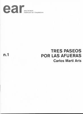 TRES PASEOS POR LAS AFUERAS | 9788484241201 | MARTÍ ARÍS,CARLOS | Libreria Geli - Librería Online de Girona - Comprar libros en catalán y castellano