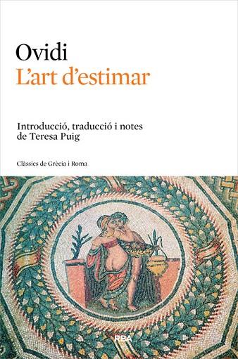 L'ART D'ESTIMAR | 9788482644738 | OVIDI | Libreria Geli - Librería Online de Girona - Comprar libros en catalán y castellano